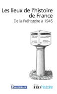 Couverture Les lieux de l'histoire de France ()
