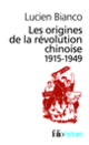 Couverture Les origines de la révolution chinoise (Lucien Bianco)