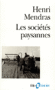 Couverture Les Sociétés paysannes (Henri Mendras)