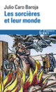 Couverture Les sorcières et leur monde (Julio Caro Baroja)