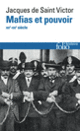 Couverture Mafias et pouvoir (Jacques de Saint Victor)