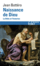 Couverture Naissance de Dieu (Jean Bottéro)