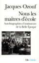 Couverture Nous les maîtres d'école (Jacques Ozouf)
