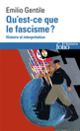 Couverture Qu'est-ce que le fascisme? (Emilio Gentile)