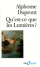 Couverture Qu'est-ce que les Lumières? (Alphonse Dupront)