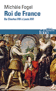 Couverture Roi de France (Michèle Fogel)