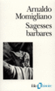Couverture Sagesses barbares (Arnaldo Momigliano)
