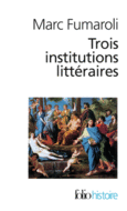 Couverture Trois institutions littéraires ()