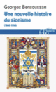 Couverture Une nouvelle histoire du sionisme (Georges Bensoussan)
