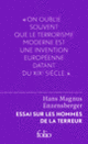 Couverture Essai sur les hommes de la terreur (Hans Magnus Enzensberger)