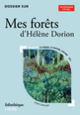 Couverture Dossier sur « Mes forêts » d'Hélène Dorion - Bac 2025 (Lydie Cavelier)