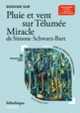 Couverture Dossier sur « Pluie et vent sur Télumée Miracle » de Simone Schwarz-Bart (Alice Desquilbet)