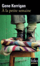 Couverture À la petite semaine (Gene Kerrigan)