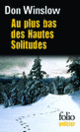Couverture Au plus bas des Hautes Solitudes (Don Winslow)