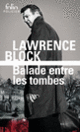 Couverture Balade entre les tombes (Lawrence Block)