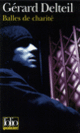 Couverture Balles de charité (Gérard Delteil)