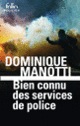 Couverture Bien connu des services de police (Dominique Manotti)