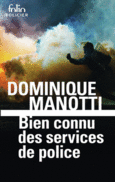 Couverture Bien connu des services de police ()