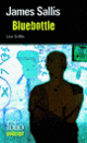 Couverture Bluebottle (James Sallis)