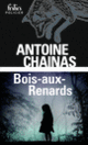 Couverture Bois-aux-Renards (Antoine Chainas)