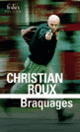 Couverture Braquages (Christian Roux)