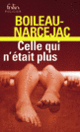 Couverture Celle qui n'était plus ( Boileau-Narcejac)