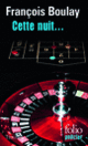 Couverture Cette nuit… (François Boulay)