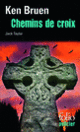 Couverture Chemins de croix (Ken Bruen)