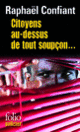 Couverture Citoyens au-dessus de tout soupçon… (Raphaël Confiant)
