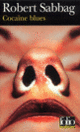 Couverture Cocaïne blues (Robert Sabbag)