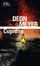 Couverture Cupidité (Deon Meyer)