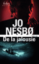Couverture De la jalousie (Jo Nesbø)