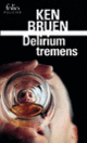 Couverture Delirium Tremens (Ken Bruen)
