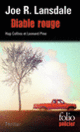 Couverture Diable rouge (Joe R. Lansdale)