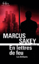 Couverture En lettres de feu (Marcus Sakey)