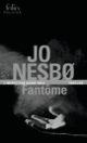 Couverture Fantôme (Jo Nesbø)