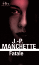 Couverture Fatale (Jean-Patrick Manchette)