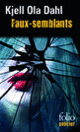 Couverture Faux-semblants (Kjell Ola Dahl)