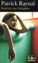 Couverture Fenêtre sur femmes (Patrick Raynal)