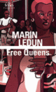 Couverture Free Queens (Marin Ledun)