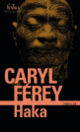 Couverture Haka (Caryl Férey)