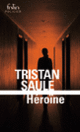Couverture Héroïne (Tristan Saule)
