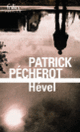 Couverture Hével (Patrick Pécherot)