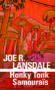 Couverture Honky Tonk Samouraïs (Joe R. Lansdale)