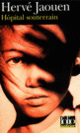 Couverture Hôpital souterrain (Hervé Jaouen)