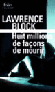 Couverture Huit millions de façons de mourir (Lawrence Block)