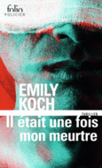 Couverture Il était une fois mon meurtre ()