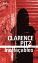 Couverture Ineffaçables (Clarence Pitz)