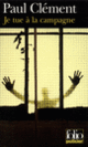 Couverture Je tue à la campagne (Paul Clément)
