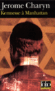 Couverture Kermesse à Manhattan (Jerome Charyn)